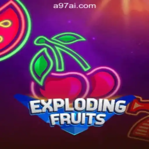 ExplodingFruits: Dive into A97.COM Oficial Slots Brasil #1
