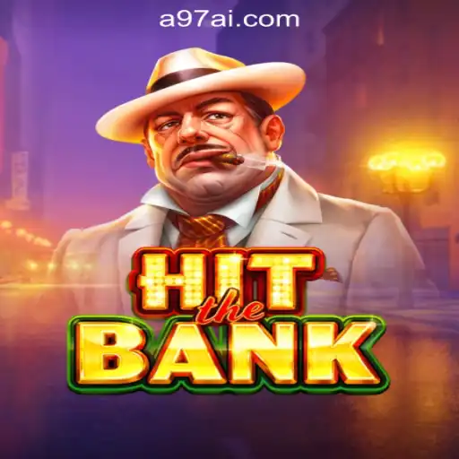 HitTheBank: Embrace the Thrill of A97.COM Oficial Slots Brasil #1
